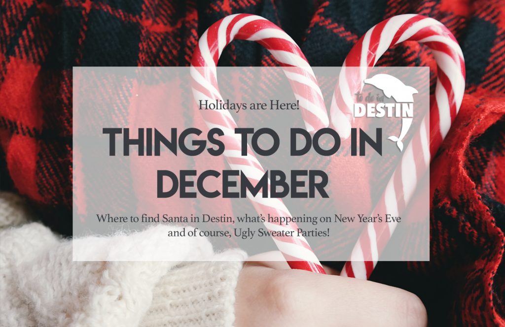 Things To Do In December in Destin Florida