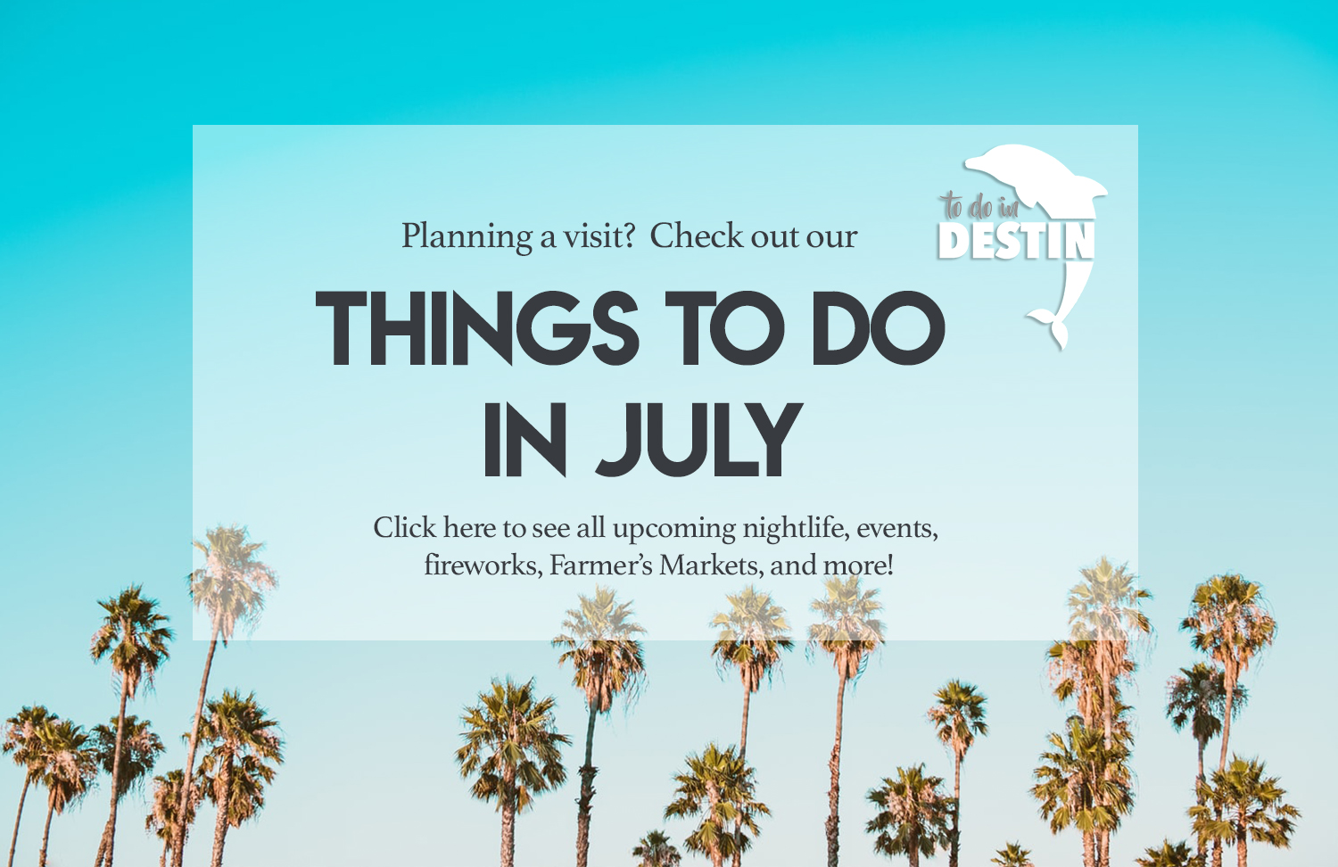 July Events in Destin Florida Find Things To Do In Destin