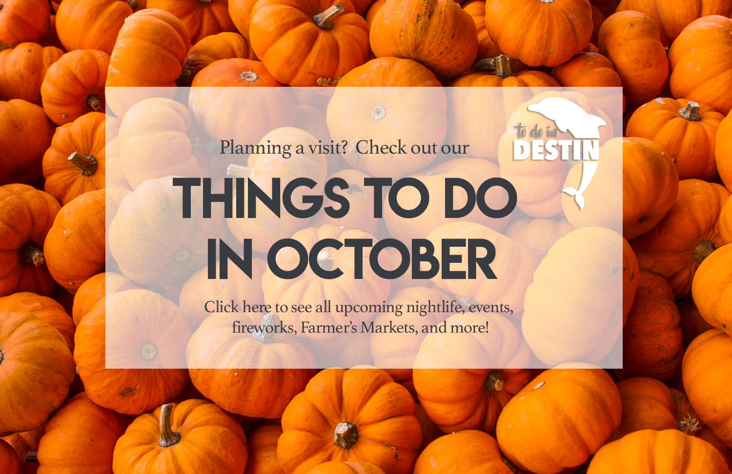 October Events In Destin Florida Things To Do In Destin October Events In Destin Florida Things To Do In Destin