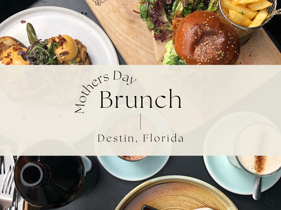 Mother's Day Brunch - Find Things To Do in Destin Florida